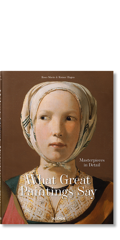 What Great Paintings Say. Masterpieces in Detail